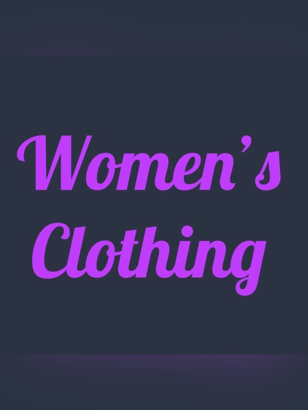 Women’s Clothing, Shoes and Accessories